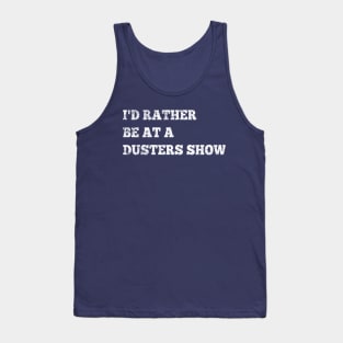 Infamous Stringdusters I'd Rather Be at a Show Tank Top